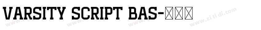 Varsity Script Bas字体转换